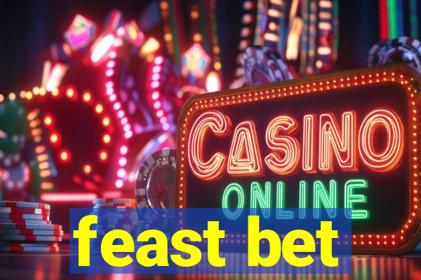 feast bet